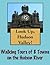 Look Up, Hudson Valley! Walking Tours of 8 Towns On The Hudson River (Look Up, America! Series)