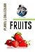 Fruits: Picture Book (Educational Children's Books Collection) (Planet Collection 1)