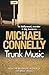 Trunk Music (Harry Bosch, #5; Harry Bosch Universe, #6)