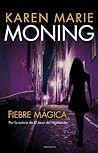 Fiebre mágica by Karen Marie Moning