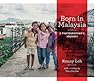 Born In Malaysia
