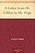 A Letter from Mr. Cibber to Mr. Pope by Colley Cibber