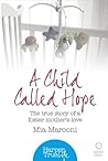A Child Called Hope: The True Story of a Foster Mother's Love