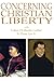 Concerning Christian Liberty: with, Letter of Martin Luther To Pope Leo X