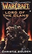 Lord of the Clans (WarCraft, #2)