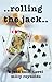Rolling The Jack