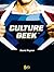Culture Geek