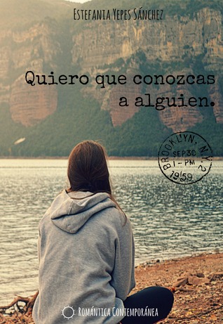 Quiero que conozcas a alguien