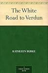 The White Road to Verdun