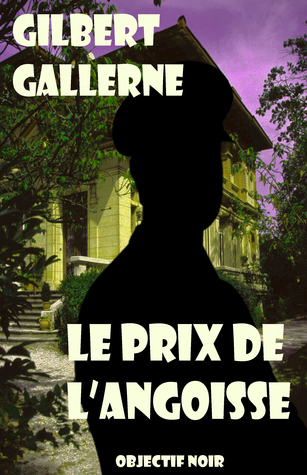 Le Prix de l'angoisse