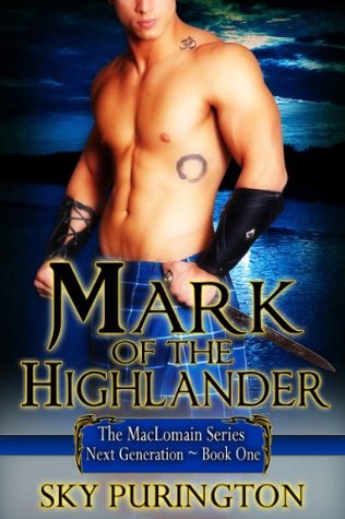 Mark of the Highlander (The MacLomain: Next Generation #1)