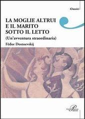 La moglie altrui e il marito sotto il letto