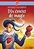 Dix contes de magie