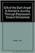Gift of the Dark Angel: A Woman's Journey Through Depression Toward Wholeness