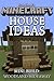 MINECRAFT HOUSE IDEAS - Min...