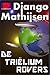 De triëliumrovers van Gaianemo