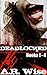 Deadlocked: Complete First Series