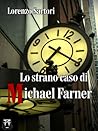 Lo strano caso di Michael Farner by Lorenzo Sartori