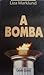 A Bomba