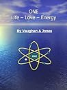 One Life: Love - Energy. One Life: Love - Energy.