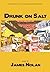 Drunk on Salt (Acme Poem Co...