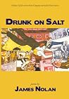 Drunk on Salt (Acme Poem Company Surrealist Poetry, 4) Drunk on Salt (Acme Poem Company Surrealist Poetry, 4)