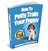 How To Potty Train Your Puppy