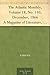The Atlantic Monthly, Volume 18, No. 110, December, 1866 A Magazine of Literature, Science, Art, and Politics