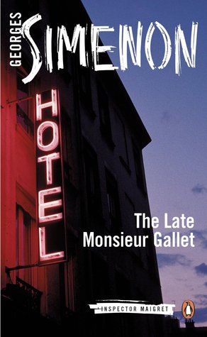 The Late Monsieur Gallet (Inspector Maigret #3)
