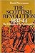 The Scottish Revolution, 1637 - 44: The Triumph of the Covenanters