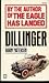 DILLINGER