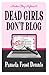 Dead Girls Don't Blog (Murd...