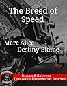 The Breed of Speed (Safe Mountain #4)
