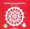 Solinarka, Kulik i paška čipka Solinarka, Kulik i paška čipka