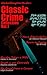 GlobalSlaughterMedia's Classic Crime Collection Volume 1 (Murder Takes a Wife, I Have Gloria Kirby, Room to Swing, Death is My Comrade, and No Good From a Corpse.)