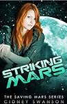 Striking Mars by Cidney Swanson