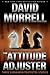 The Attitude Adjuster: Three Cavanaugh/Protector Stories