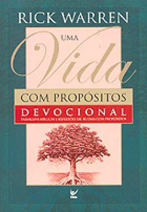 Uma Vida Com Propósitos - Devocional