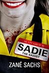Sadie the Sadist:...