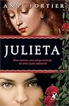 Julieta by Anne Fortier