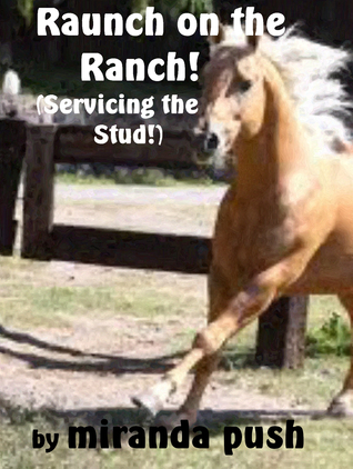 Raunch On The Ranch