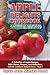 Apple Delights Cookbook (Catholic Cookbook Delights Series)