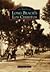 Long Beach's Los Cerritos (Images of America: California)