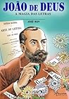 João de Deus: A Magia das Letras