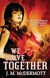 We Leave Together (Dogsland #3) We Leave Together (Dogsland #3)