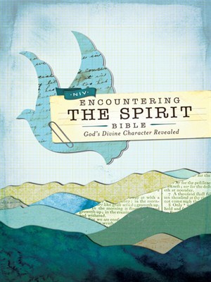 NIV Encountering the Spirit Bible: Discover the Power of the Holy Spirit