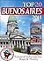 Buenos Aires Travel Guide 2016: Essential Tourist Information, Maps & Photos (NEW EDITION)