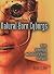 Natural-Born Cyborgs: Minds, Technologies, and the Future of Human Intelligence