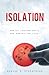 Isolation