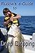 Rudow's e-Guide to Deep Dro...